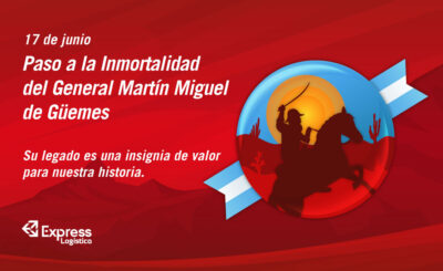 17 DE JUNIO – PASO A LA INMORTALIDAD DEL GRAL. MIGUEL DE GÜEMES
