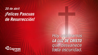 20 DE ABRIL – ¡FELICES PASCUAS DE RESURRECCIÓN!
