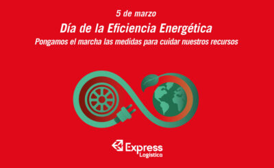 5 DE MARZO – DÍA DE LA EFICIENCIA ENERGÉTICA