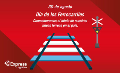 30 DE AGOSTO – DÍA DE LOS FERROCARRILES